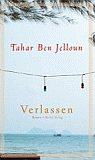   Tahar Ben Jelloun - Verlassen